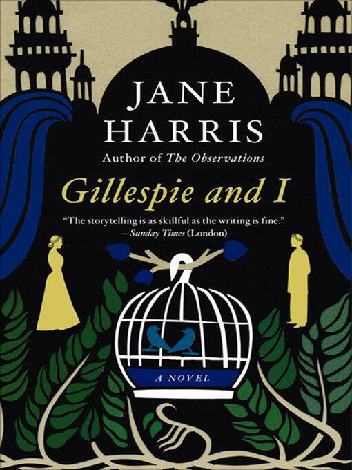 Title details for Gillespie and I by Jane Harris - Available